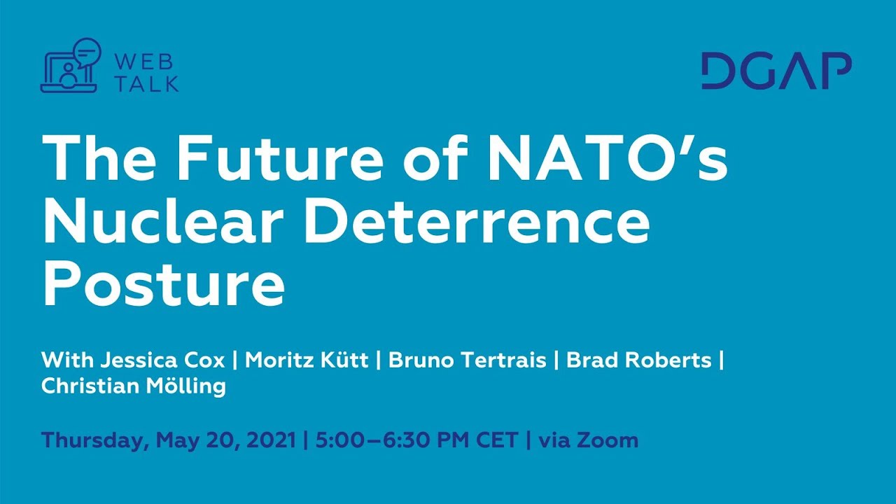 The Future of NATO's Nuclear Deterrence Posture