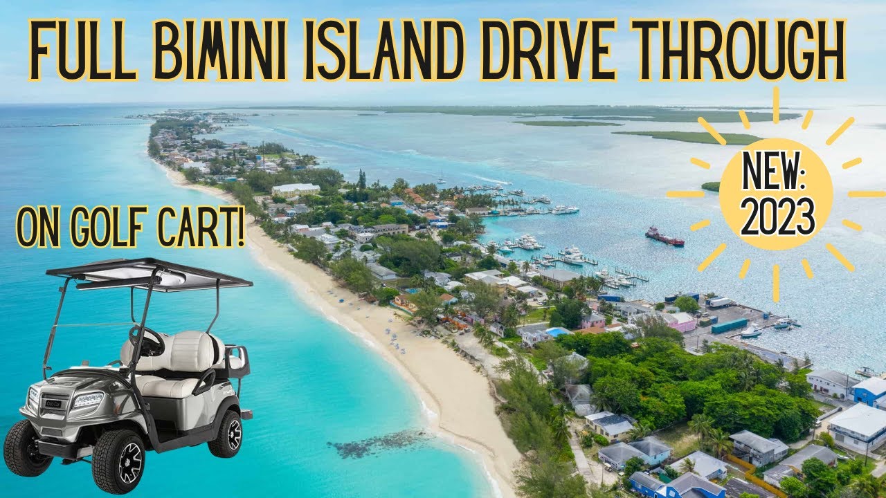 Join us on a FULL BIMINI Drive -Through Tour | The WHOLE Island on Golf Cart!! | Partially Narrated