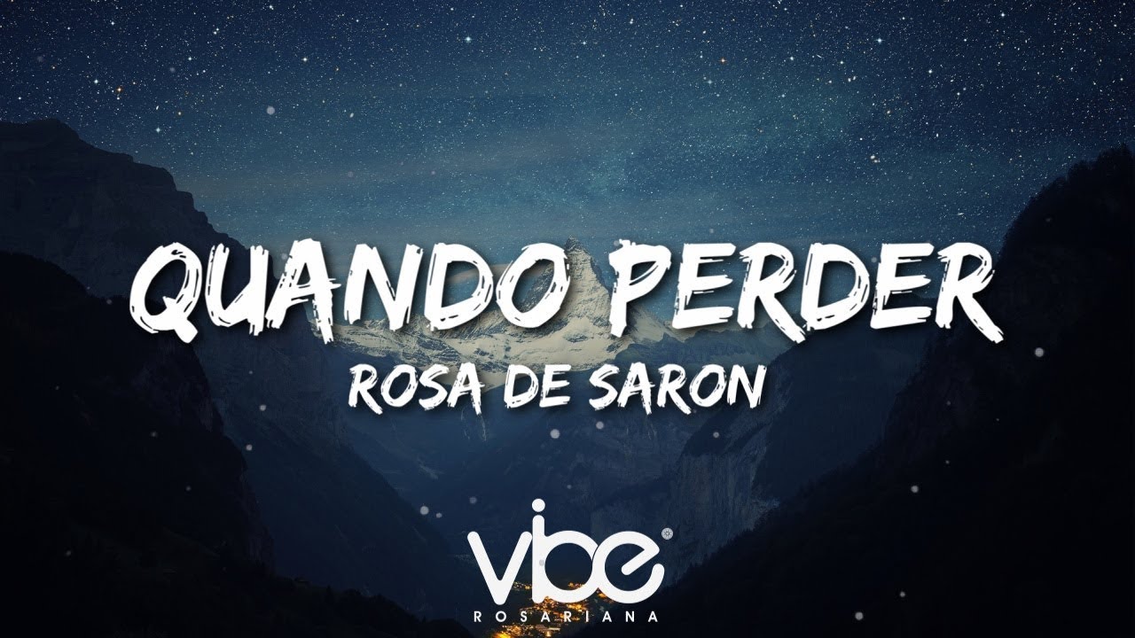 Rosa de Saron - Quando Perder (Lyrics / Lyric Video)