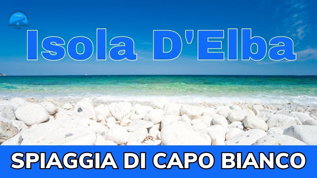 Spiaggia di Capo Bianco, tesoro dell’Isola d’Elba