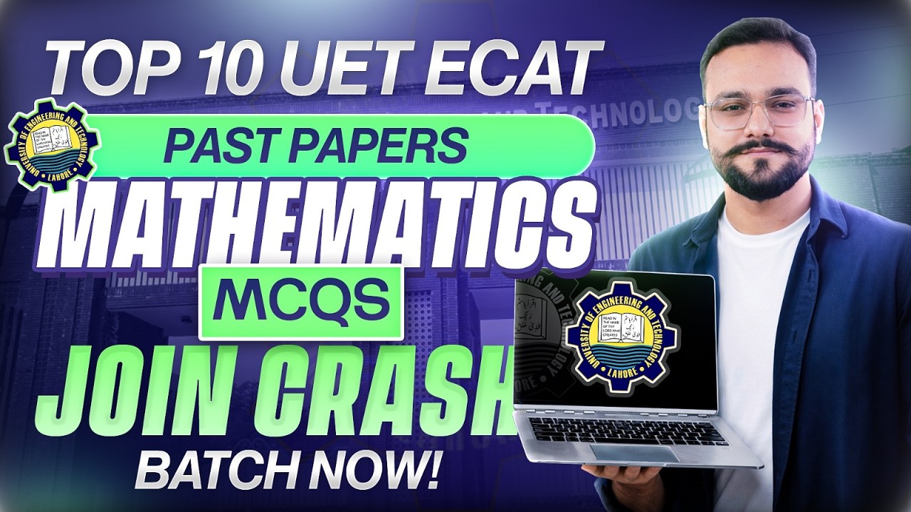 TOP 10 UET MCQs 2026 ECAT PAPERS | UET ECAT Past Papers with Solutions | ECAT UET Preparation | UET