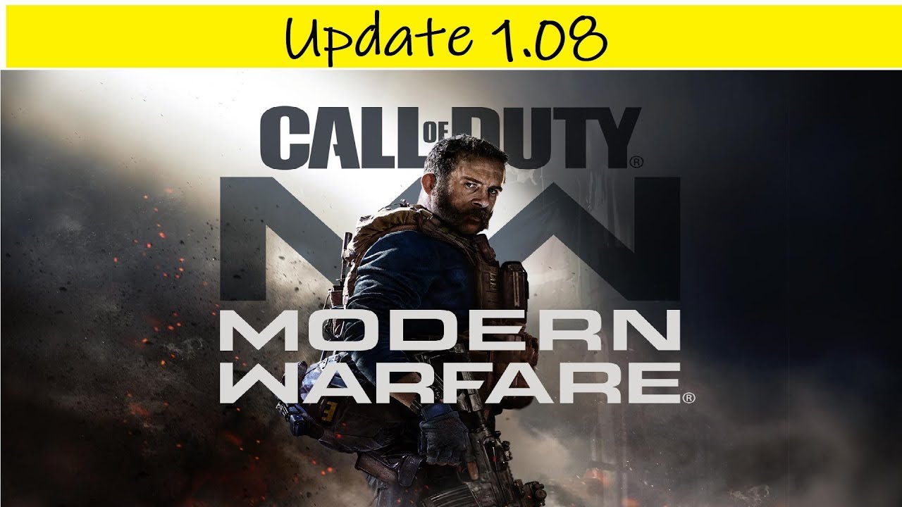 Call Of Duty: Modern Warfare | Update 1.08