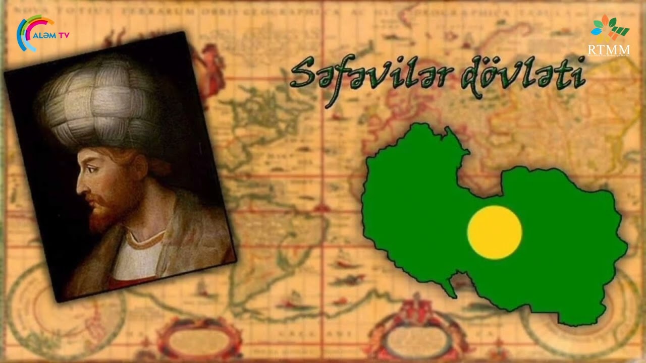 Səfəvi imperiyasının qurucuları –TALIŞ TAYFALARI