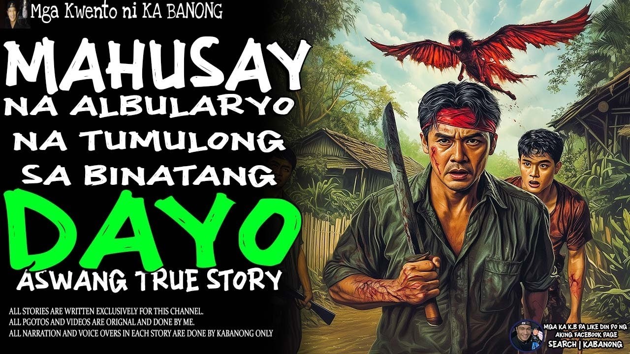 MAHUSAY NA ALBULARYO NA TUMULONG SA BINATANG DAYO | Kwentong Aswang | True Story