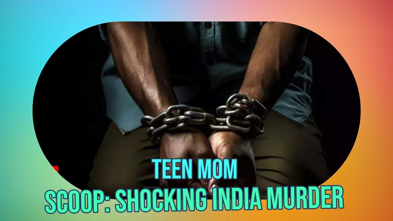 Teen Mom Scoop: 19-Year-Old Father Accused of Murdering Pregnant Wife - Domestic Violence Horror