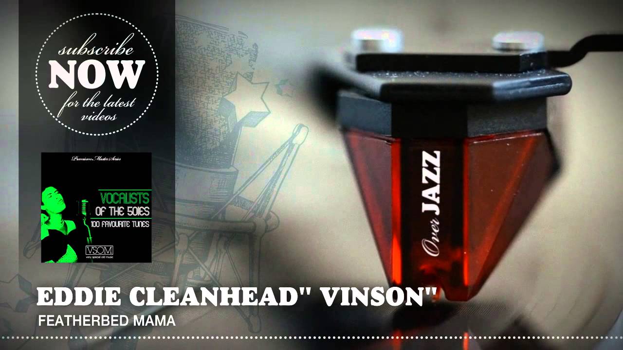 Eddie 'Cleanhead' Vinson - Featherbed Mama (1951)