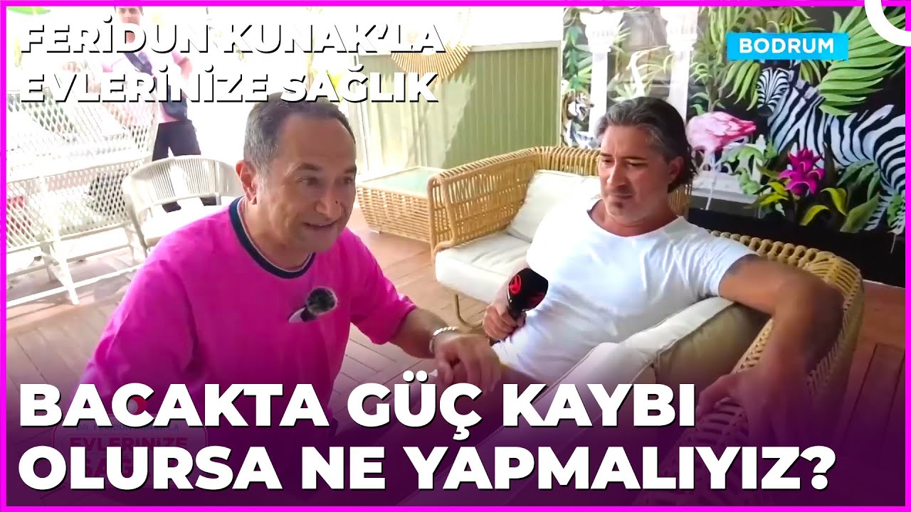 Bacak Ağrısı İçin Anında Etkili Çözüm | Dr. Feridun Kunak’la Evlerinize Sağlık