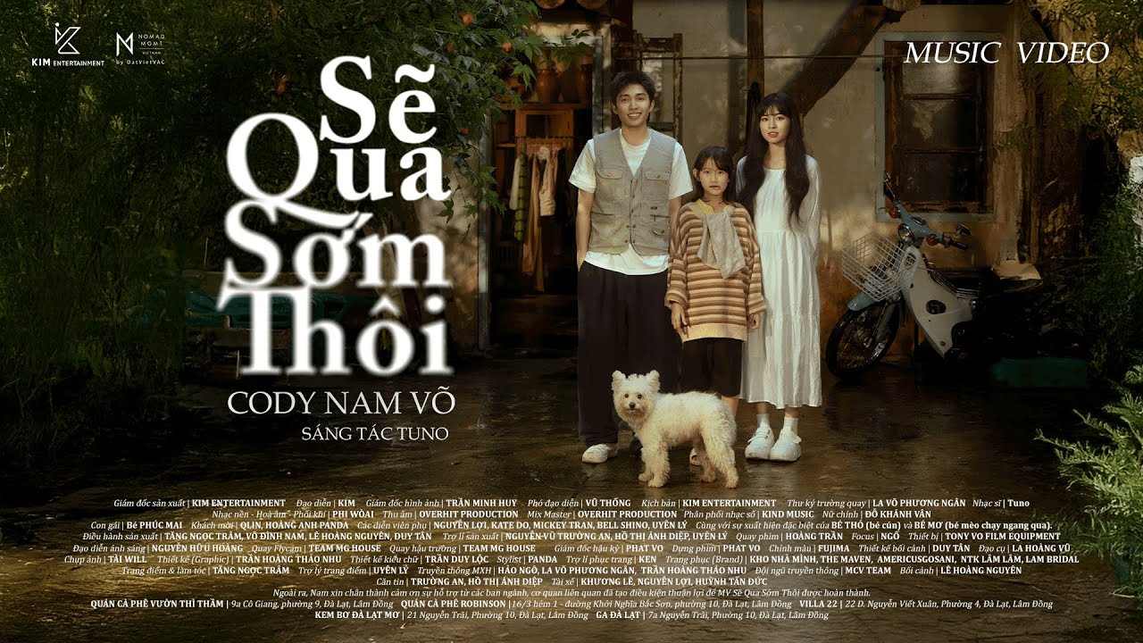 CODY NAM VÕ - SẼ QUA SỚM THÔI | OFFICIAL MUSIC VIDEO