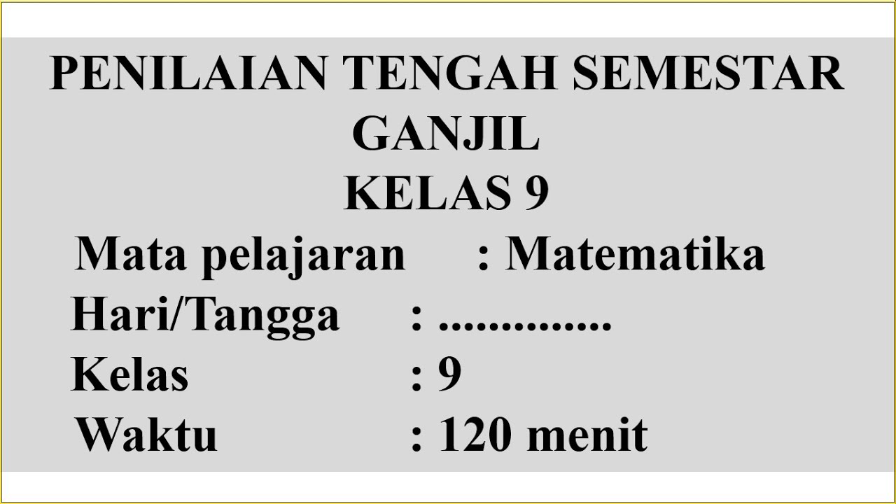 PTS Matematika ,semester ganjil kelas 9