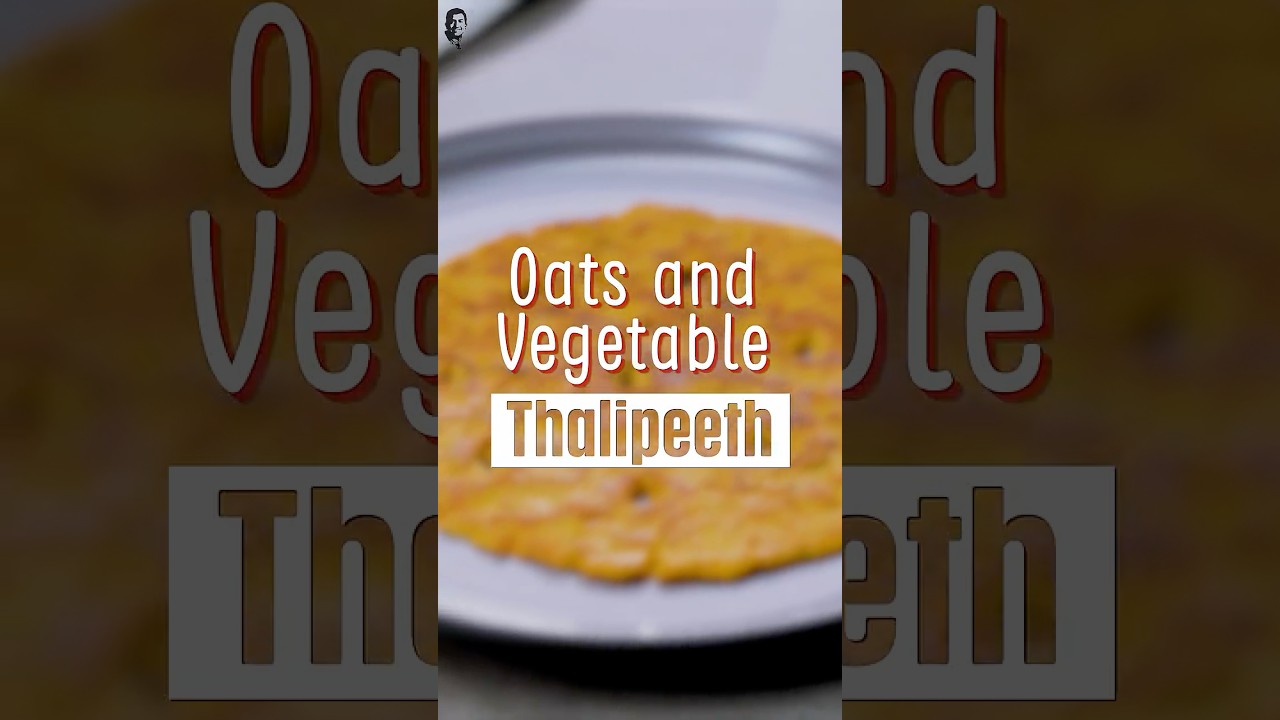 Oats and Vegetable Thalipeeth | Healthy Breakfast in Minutes | Sanjeev Kapoor Khazana | #Shorts