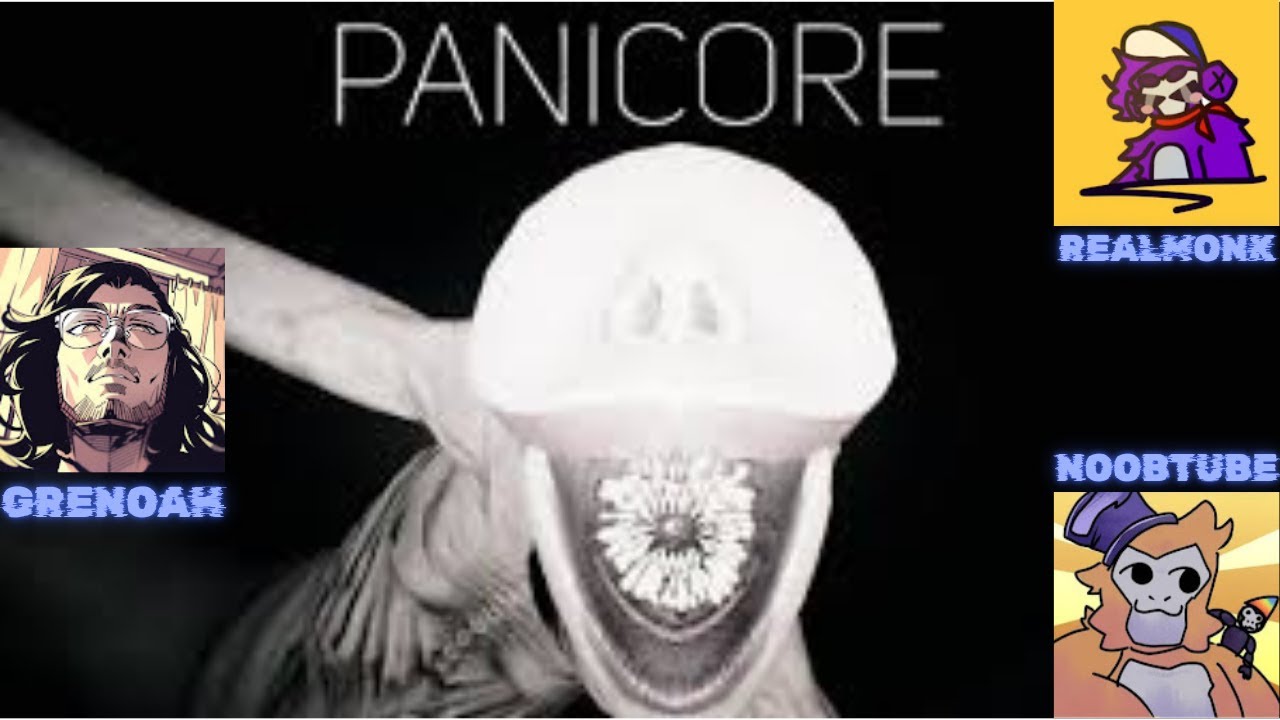 Panicore w/ NoobTube and Realmonk