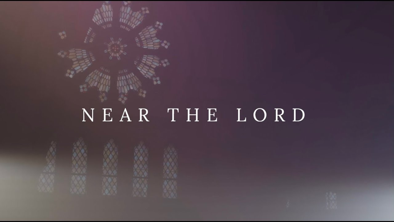 Near The Lord