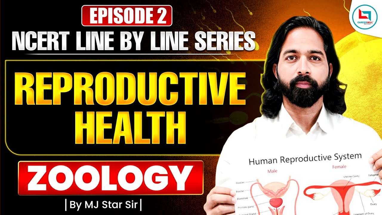 Reproductive Health | NCERT Line by Line | Episode - 2 | Class 12 NEET #neet2026