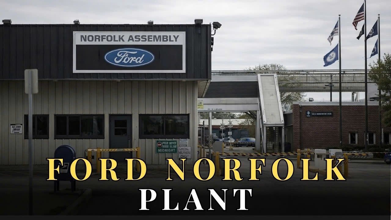 Ford Norfolk Assembly: Why Did This Factory Close?