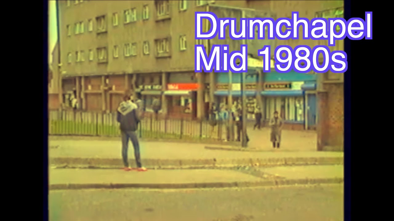 Drumchapel Mid 1980s
