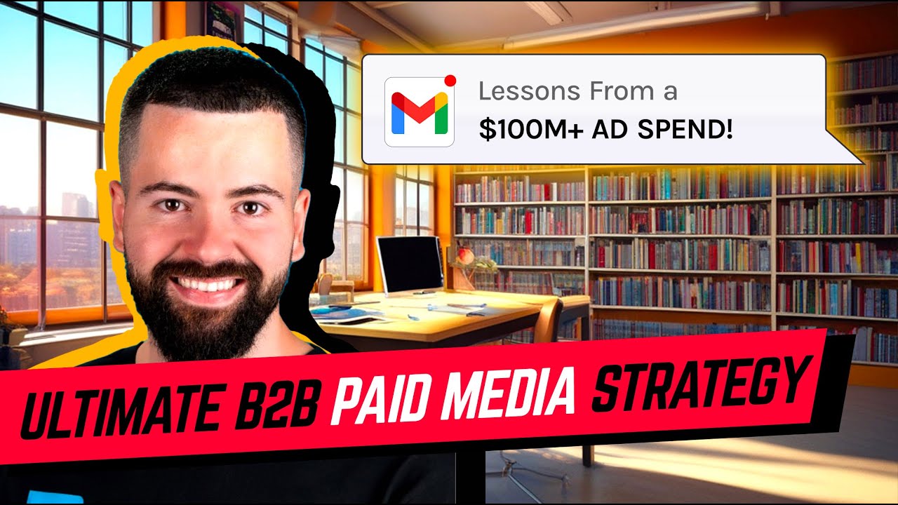 Ultimate B2B Paid Media Strategy: Lessons from $100M+ Ad Spend