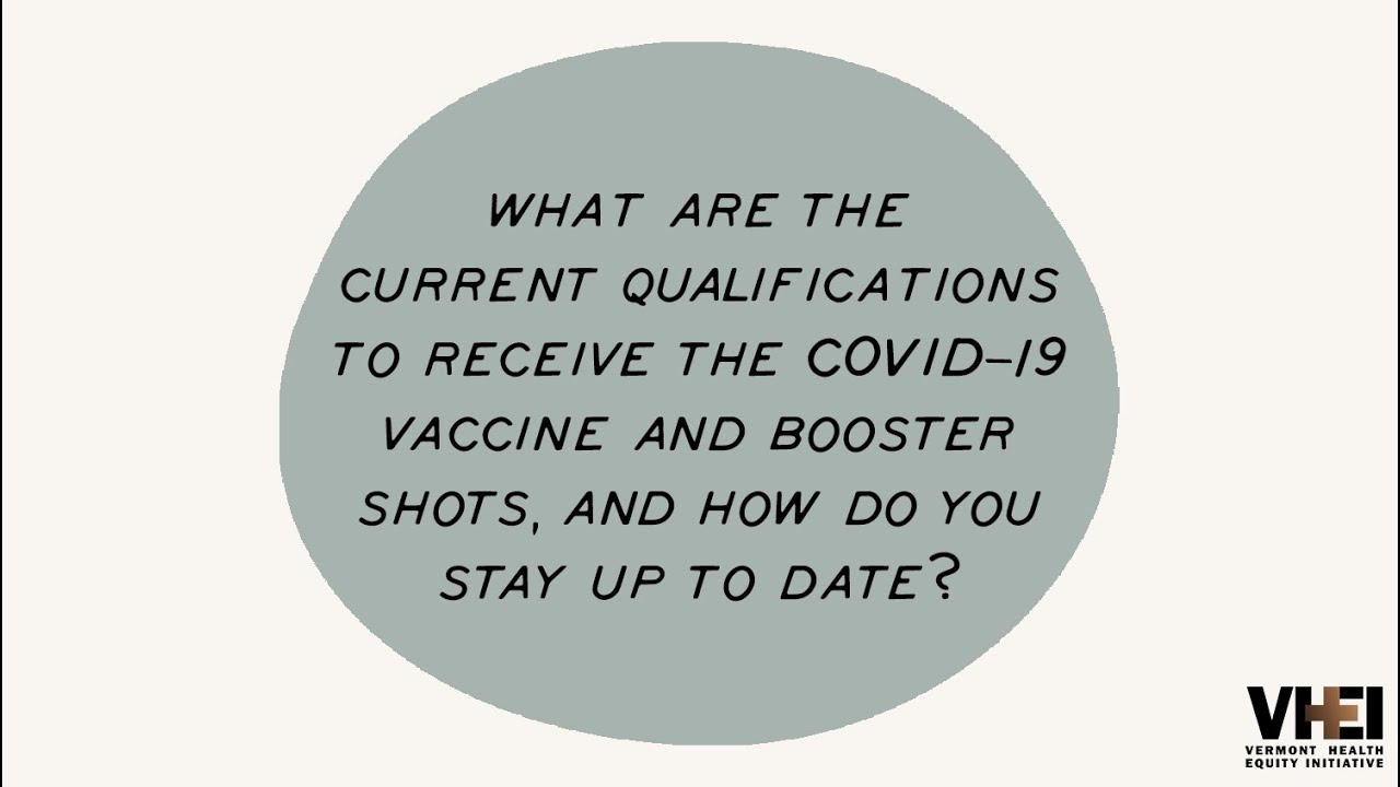 COVID-19 Vaccine Status And Qualifications