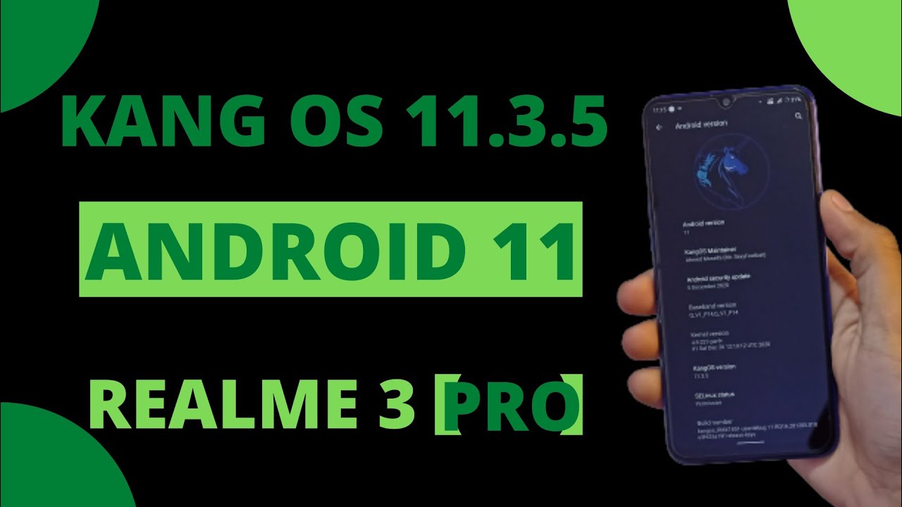 Kang os 11.3.5 | Android 11 | Ft.REALME 3 PRO |