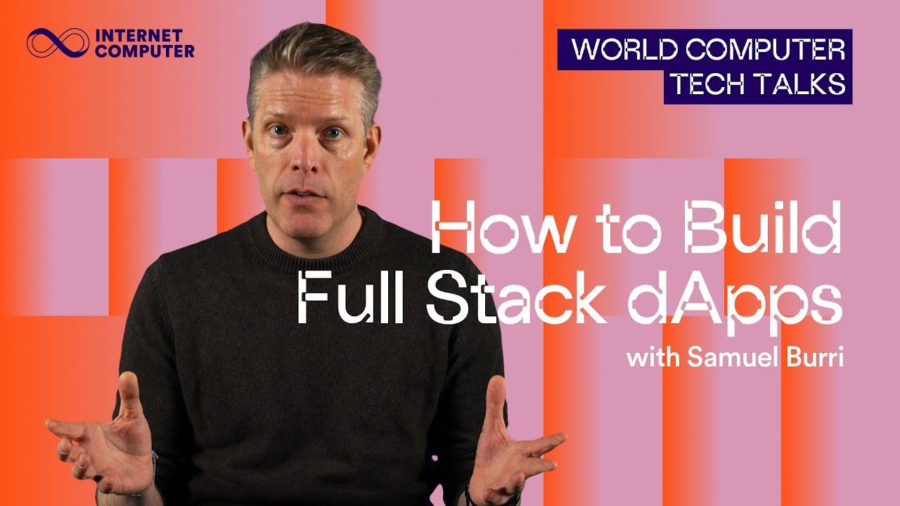 Build Full Stack dApps on ICP | Decentralized Web3 Apps with Samuel Burri
