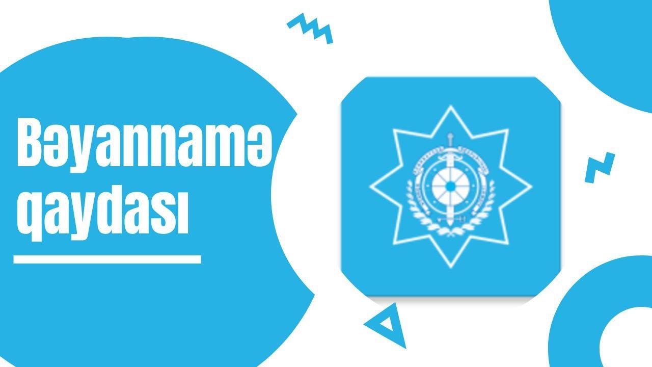 Smart Customs bəyannamə qaydası 2023