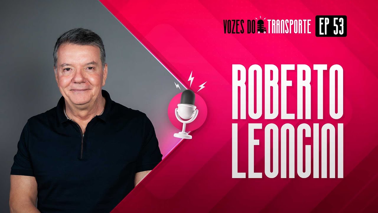Epis&oacute;dio #53 - Roberto Leoncini | O futuro do transporte