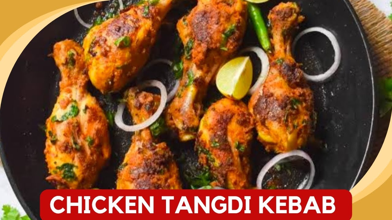 Juicy Chicken Tangdi Kebab Recipe | Restaurant Style at Home