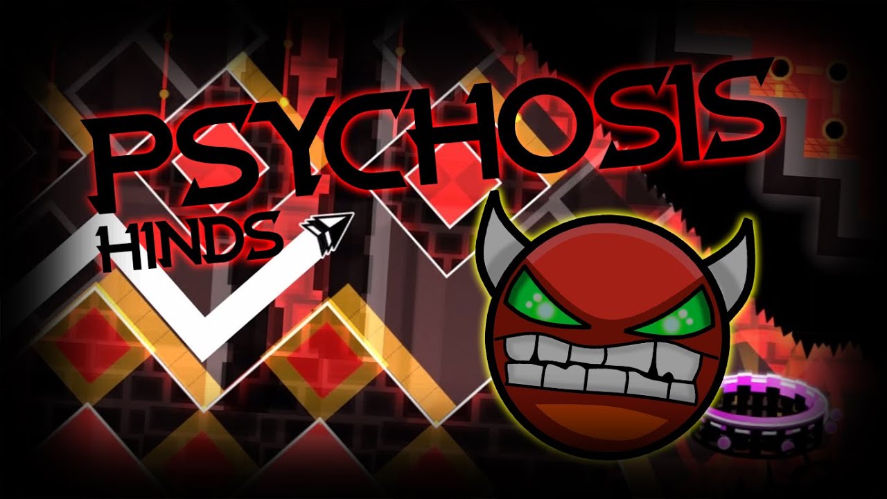 (Medium Demon) Psychosis by Hinds | Geometry Dash