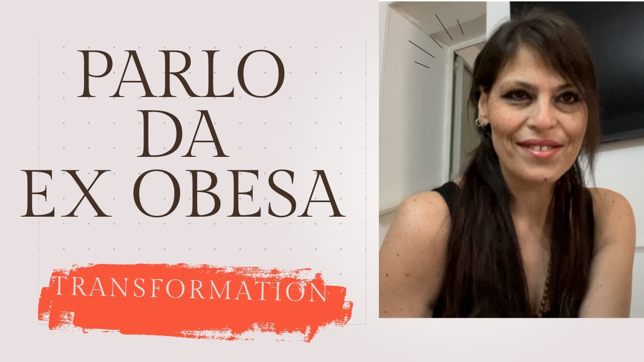 Parlo da ex obesa/ la mia trasformazione *