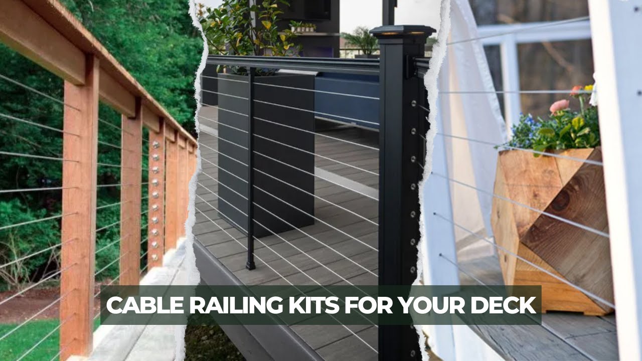 7 Best Cable Railing Kits for Your Deck 2025! Tested and Reviewed