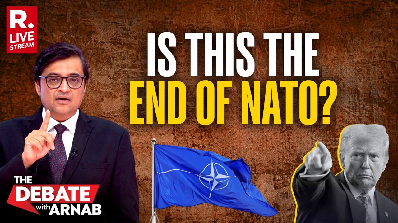Debate With Arnab LIVE: Dumped By The Allies, Trump Signals End Of NATO | #TrumpIsolated