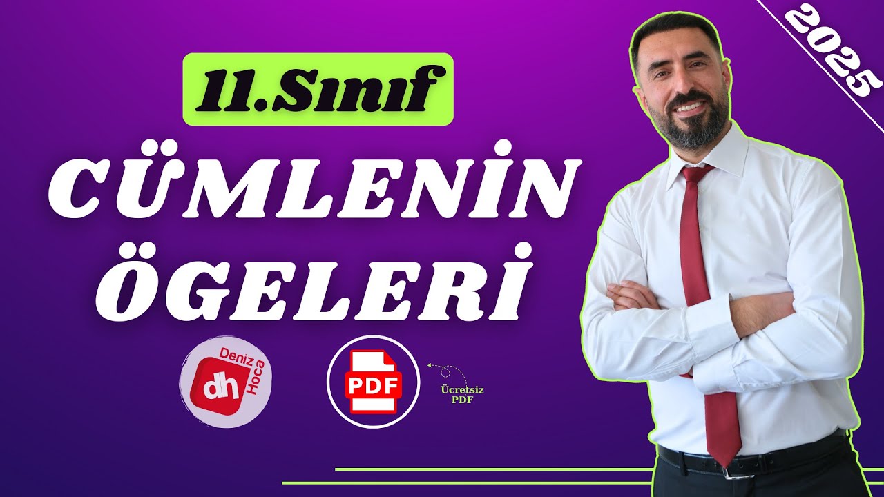 CÜMLENİN ÖGELERİ Konu Anlatımı / 11.Sınıf Edebiyat Hikaye Ünitesi / Deniz Hoca +PDF📝