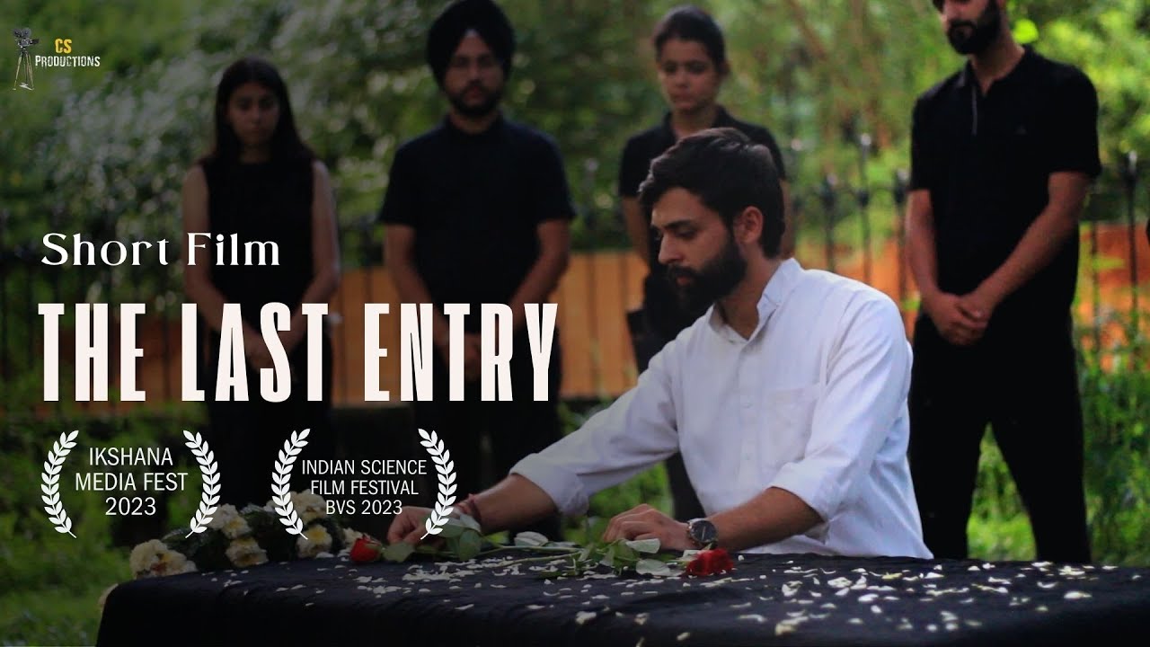 The Last Entry || A Film by CS Productions