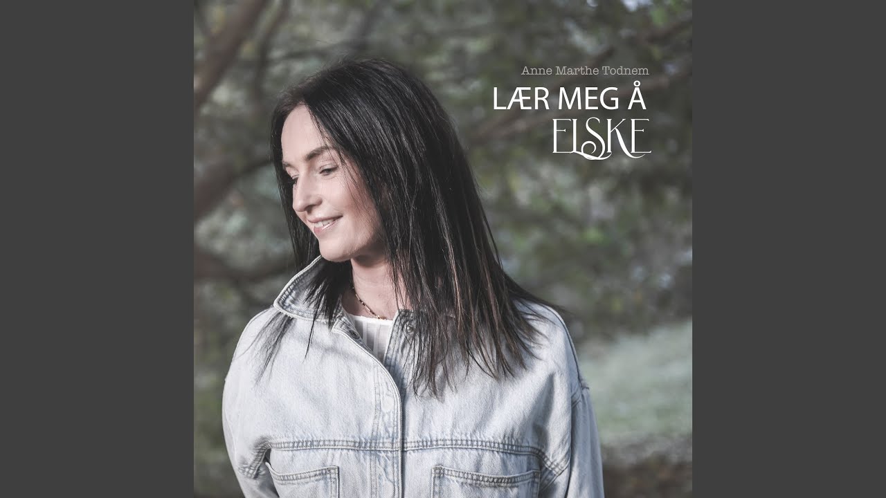 Lær meg å elske