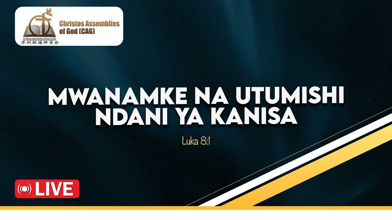 SOMO: MWANAMKE NA UTUMISHI NDANI YA KANISA - LUKA 8
