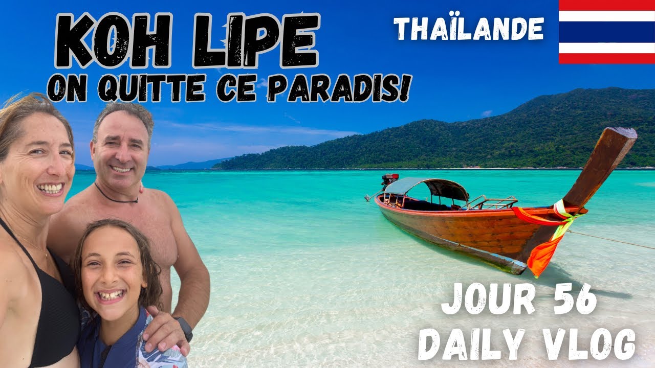 VLOGMAS Famille en thailande : Adieu Koh Lipe on quitte ce paradis! ￼