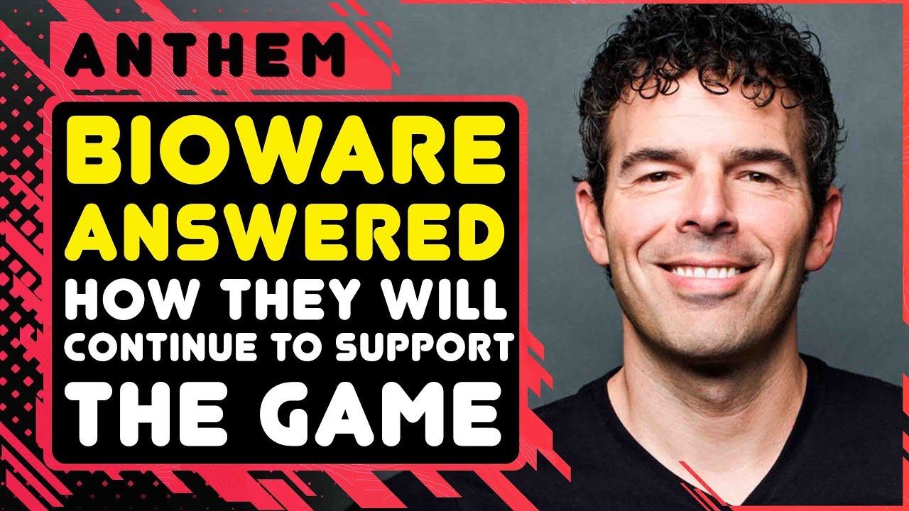 How Bioware Plans To Support Anthem Post-Launch \\ STUDIO'S RESPONSE