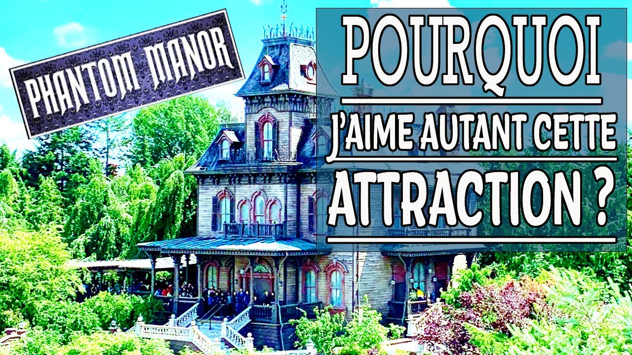 Phantom Manor : Pourquoi j'aime autant cette attraction ?