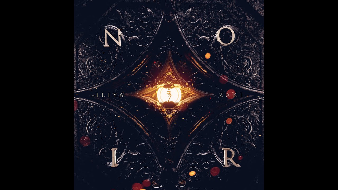 Iliya Zaki - NOIR | Epic Circus Orchestral | Third of Seven Singles