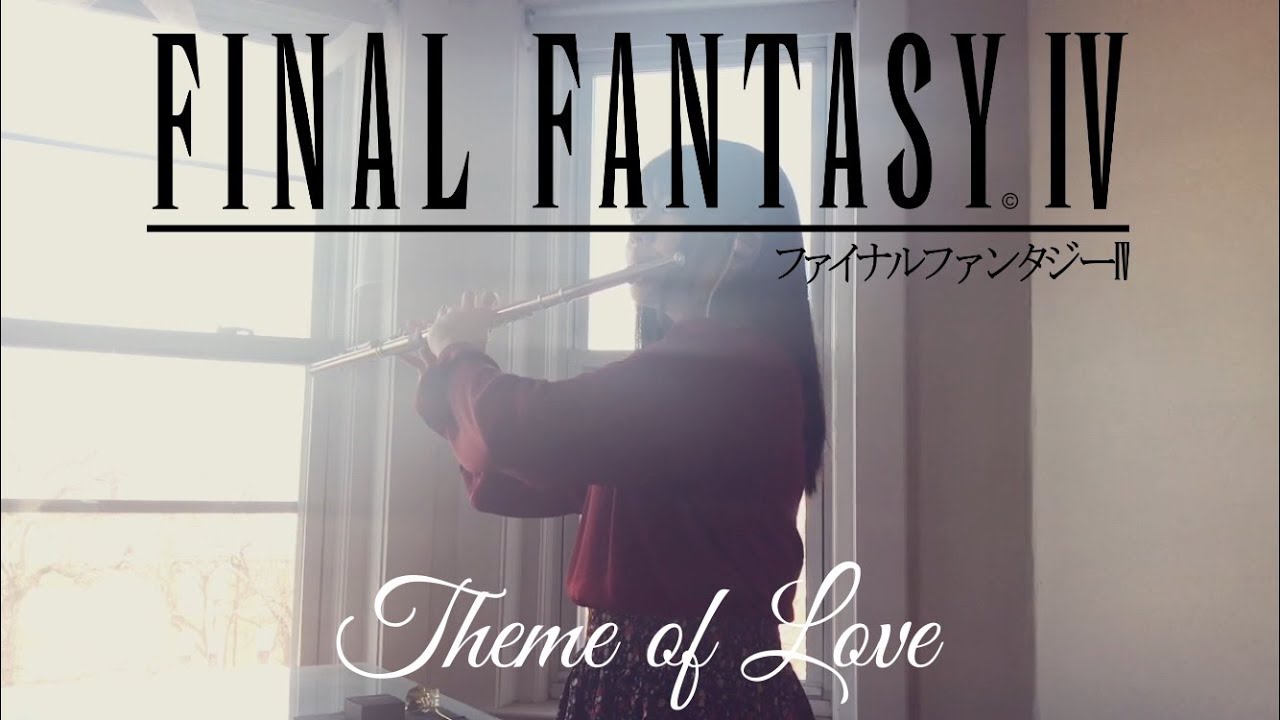 【Final Fantasy IV】Theme of Love (Flute Cover)