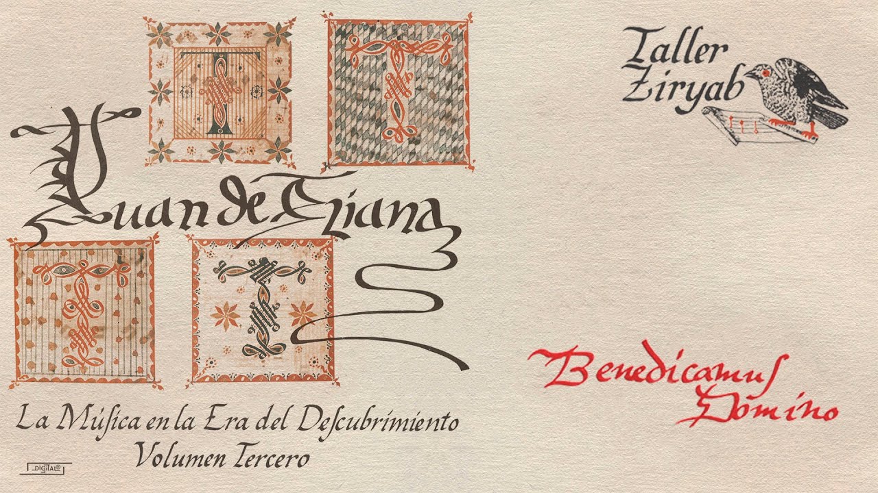 03 Juan de Triana 01 BENIDICAMUS DOMINO I