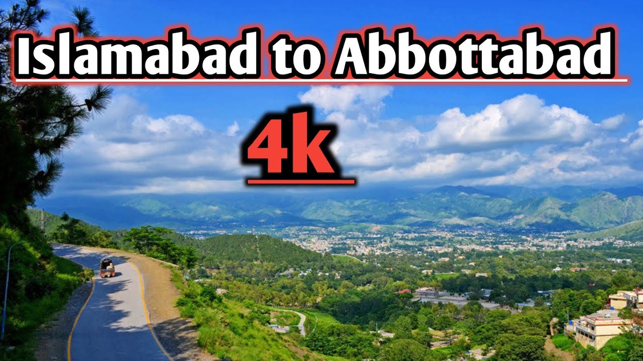 Islamabad to abbottabad  a road trip | new update 2025 | 