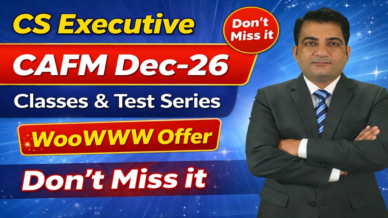 CAFM CS Executive Dec 2026 ! Syllabus, Lectures/Classes and Test Series