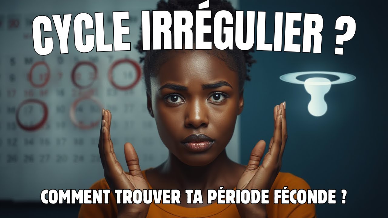 Cycle Irrégulier: Comment calculer la période féconde ?