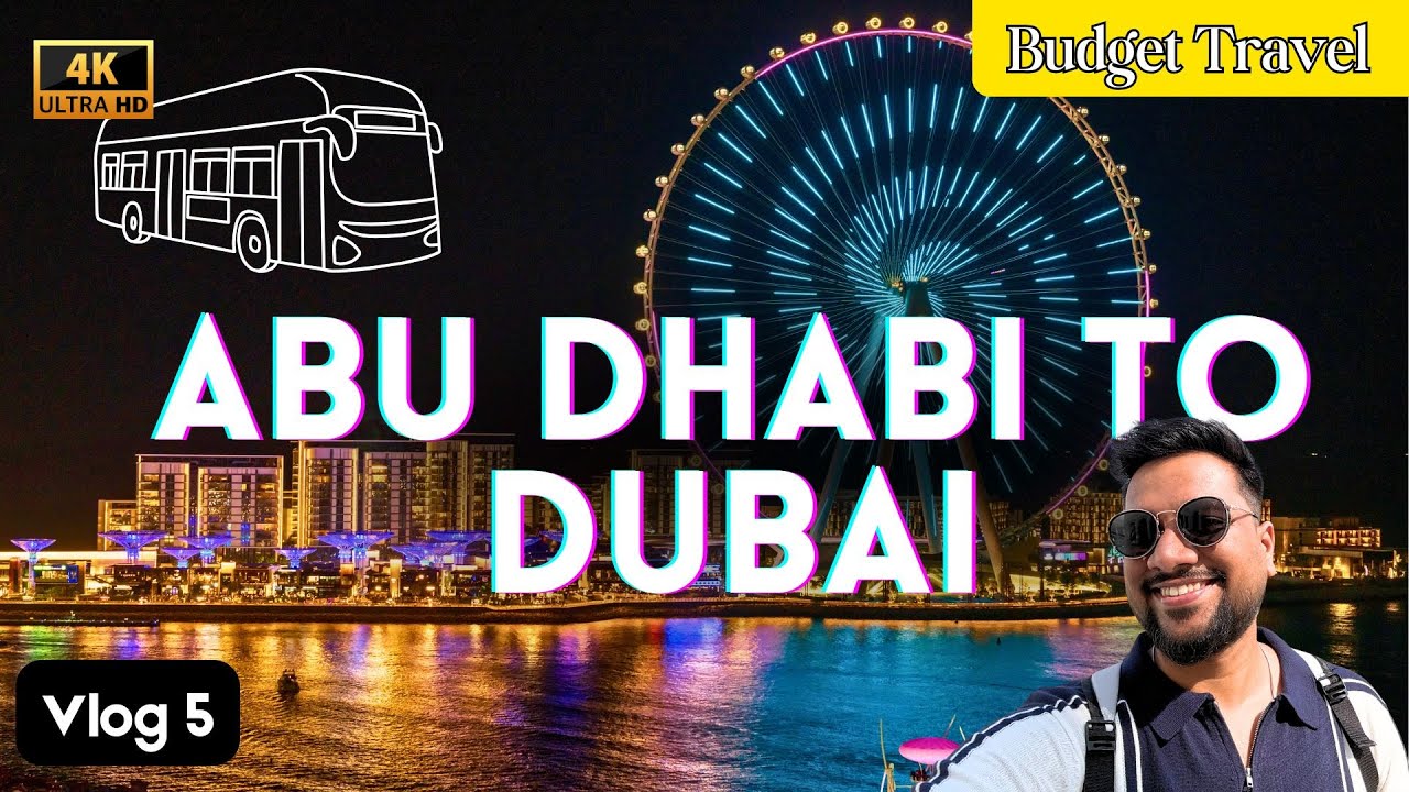 How to travel from Abu Dhabi to Dubai for Cheap! (Full Budget Breakdown)| Marina, JBR Walk | Day 4