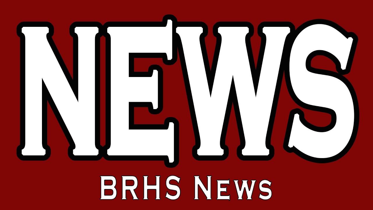BRTV: BRHS News: 2-20-2026
