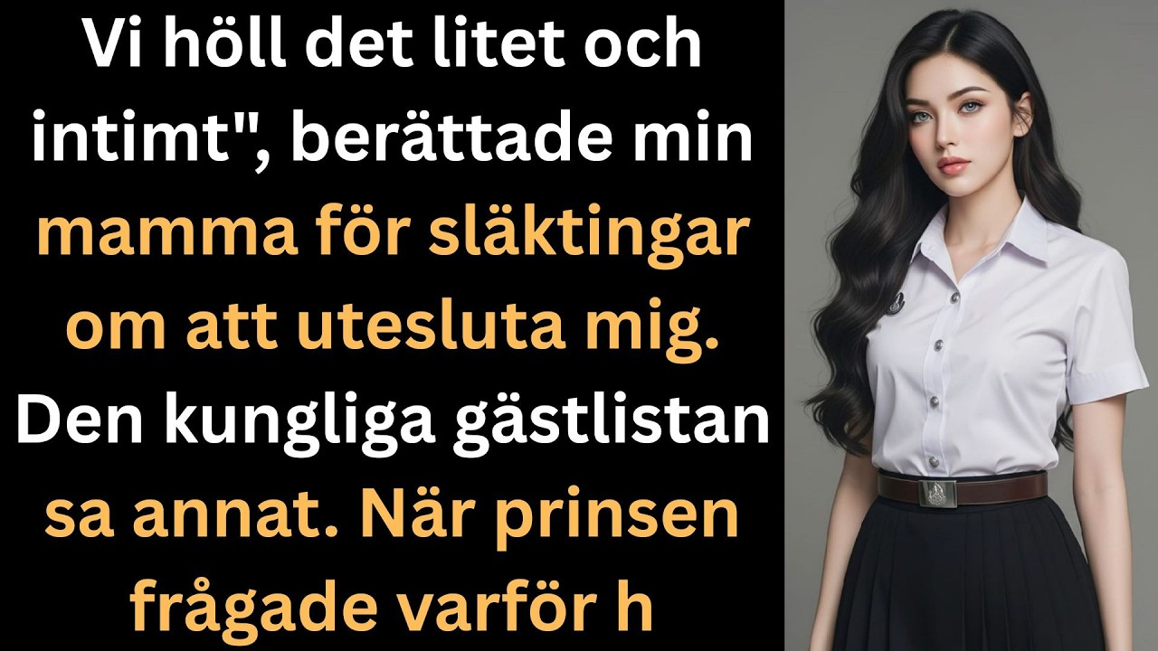 På min systers bröllop sa de att jag var för fattig för att komma tills drottningens brorson frågade