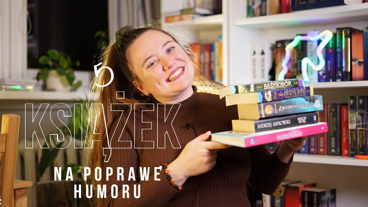 5 KSIĄŻEK na POPRAWĘ humoru