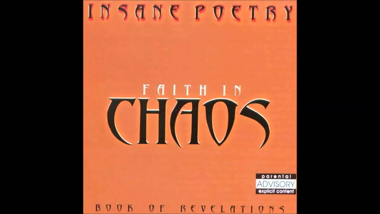Insane Poetry Faith In Chaos