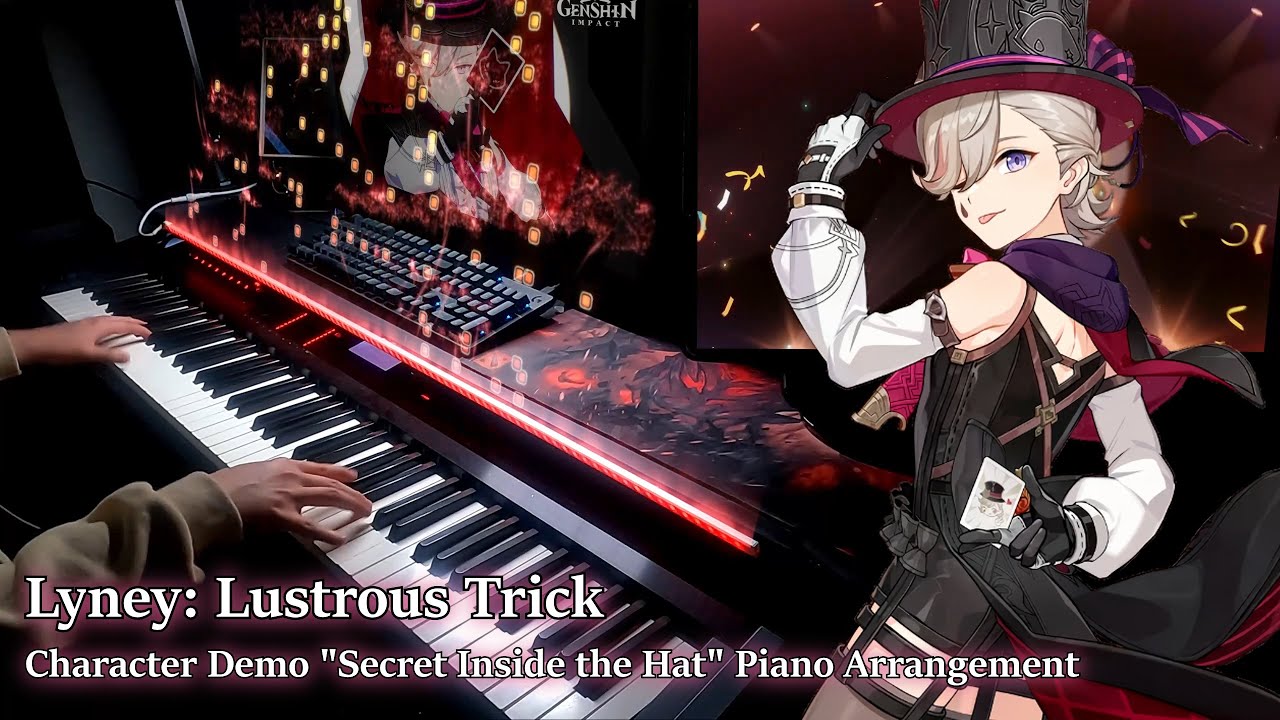 Lyney Theme: Lustrous Trick/Genshin Impact Character Demo Piano Arrangement