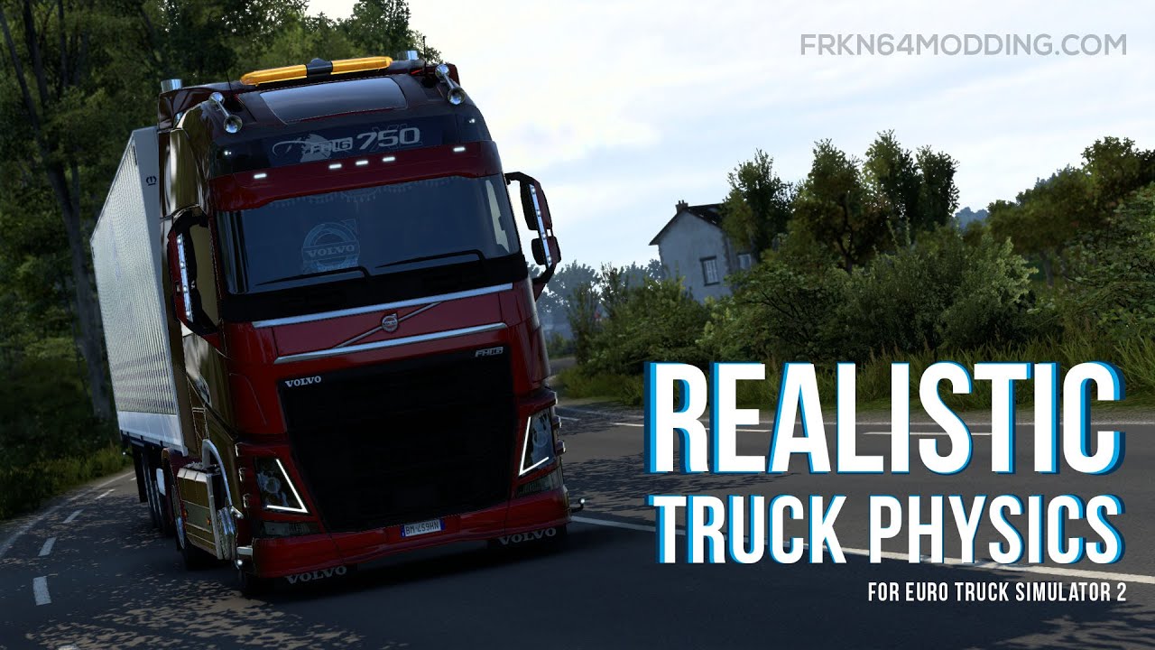 ETS 2 - Realistic Truck Physics Mod v9.0 - Comparison with Default Physics